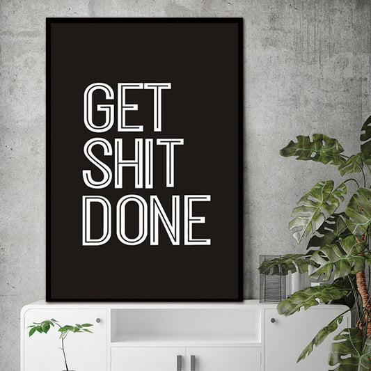 Get Shit Done Motivational Poster