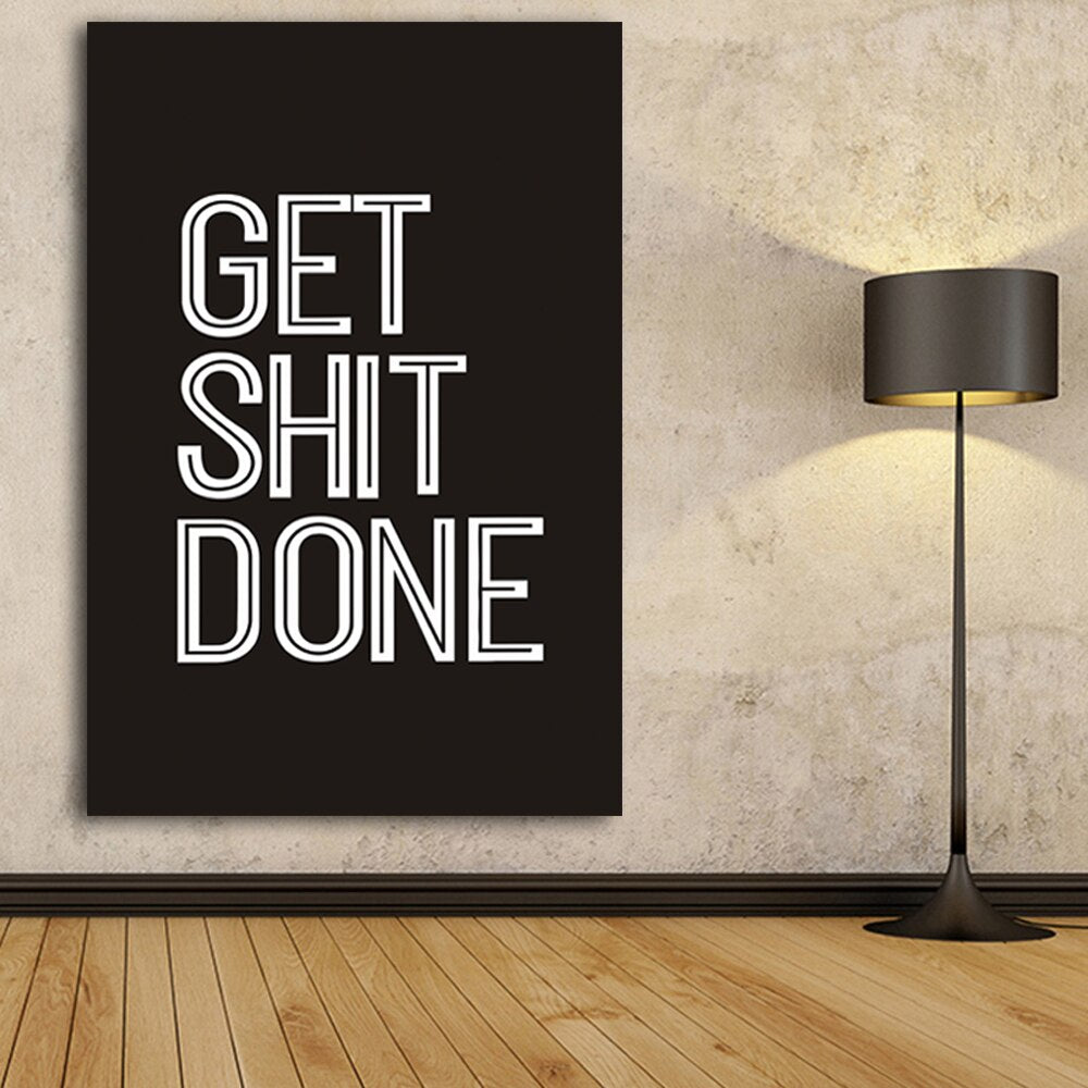 Get Shit Done Motivational Poster